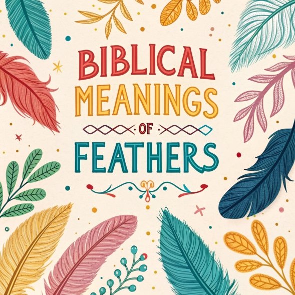 13 Biblical Meanings of Feathers: Explore Profound Sacred Symbols